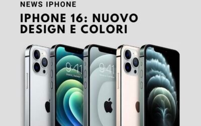 iPhone 16: Conferme Design e Colori Disponibili